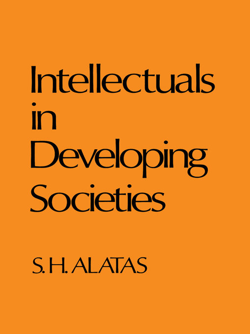 Title details for Intellectuals in Developing Societies by Syed Hussein Alatas - Wait list